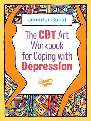cover image of The CBT Art Workbook for Coping with Depression